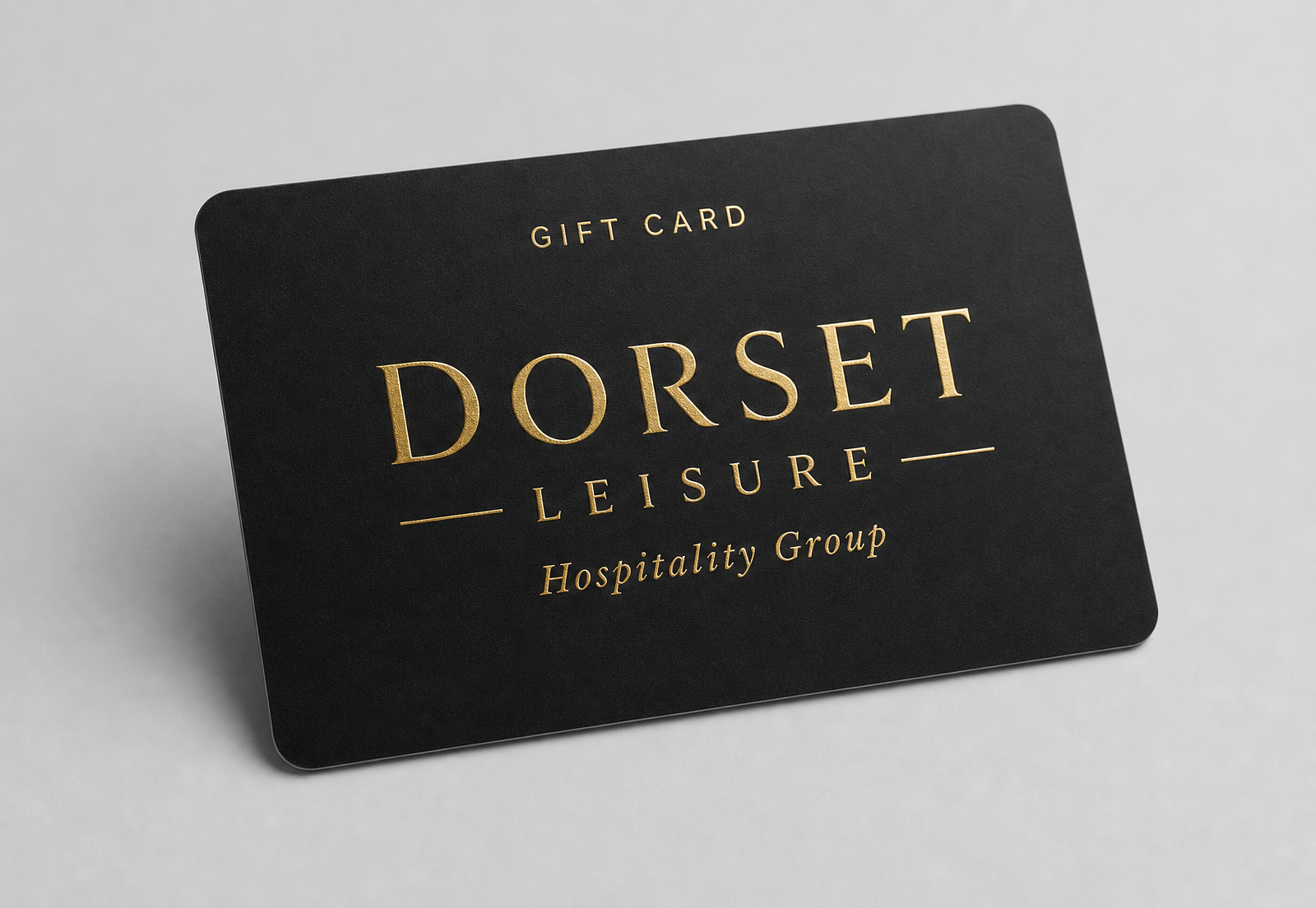 Black and gold Dorset Leisure Hospitality Group gift card, available at the bar in all six venues